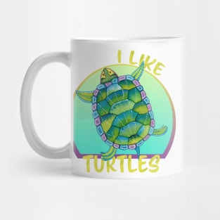 I Like Turtles - Green Animal Lover Mug